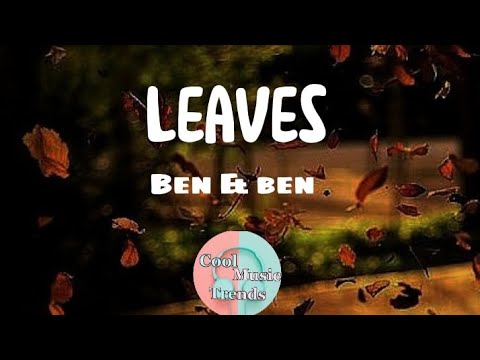 Leaves - Ben&Ben - Lyric Video #leaves #benandbenmusic