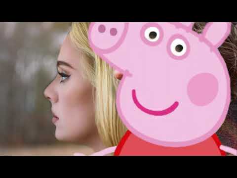 Adele - Easy On Me (Remix) ft. Peppa Pig