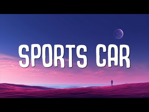 Tate McRae - Sports Car (Lyrics)