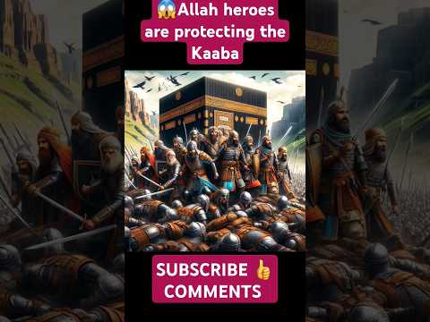 😱🔥🔥Unbelievable Miracles| How Allah Protected the Kaaba | Historic Moments |Trending Shorts|#Shorts