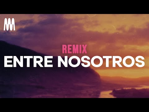 Tiago PZK, LIT killah, Maria Becerra, Nicki Nicole - Entre Nosotros REMIX (Letra/Lyrics)