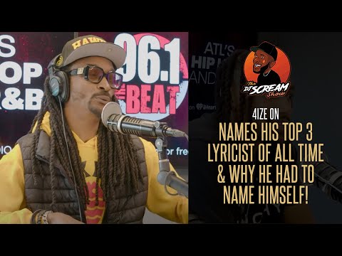 4IZE Names His Top 3 Lyricists of All Time & Why He Had to Include Himself! | DJ Scream Show