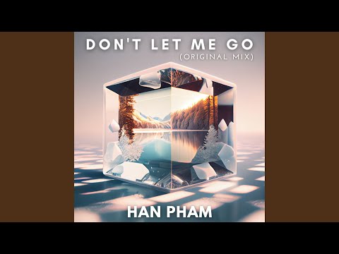 Don't Let Me Go (Radio Edit)