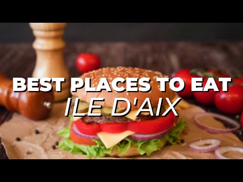 Top 10 best Restaurants in Ile d'Aix, France