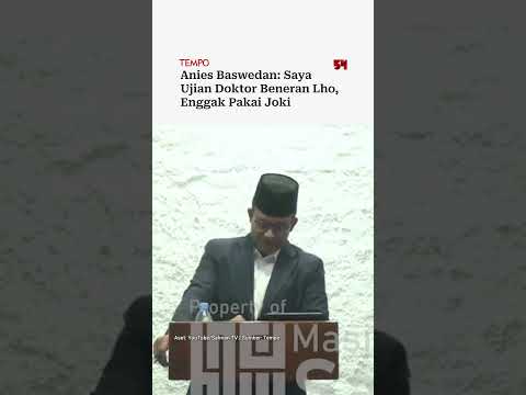 Anies Baswedan: Saya Ujian Doktor Beneran Lho, Enggak Pakai Joki #shorts