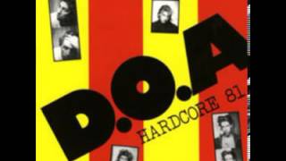 D.O.A. - Hardcore '81 (Full Album) 1981