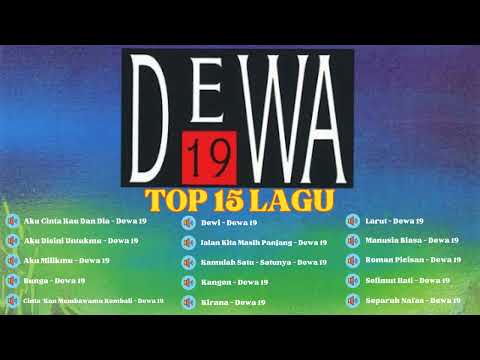 Album Dewa 19 Enak Di Dengar ~ Top 15 Lagu Dewa 19 | Lagu Hits 2023