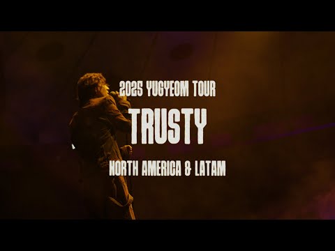 유겸 (YUGYEOM) - 2025 YUGYEOM TOUR [TRUSTY] IN NORTH AMERICA & LATAM TEASER TRAILER