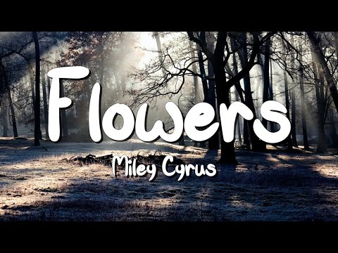 Flowers - Miley Cyrus (Lyrics) || Taylor Swift , Calvin Harris... (MixLyrics)