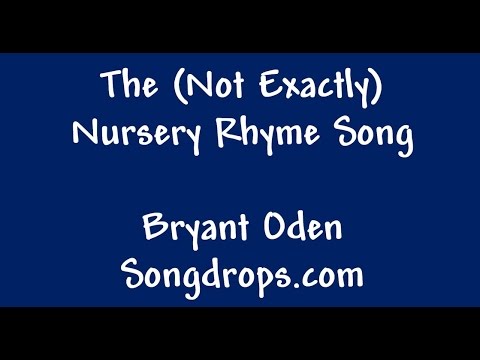 The Nursery Rhyme Song. A New Funny Twist on old Nursery Rhymes