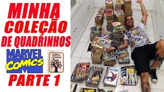 Minha coleção de quadrinhos comics HQs Marvel parte 1 - Editora Abril