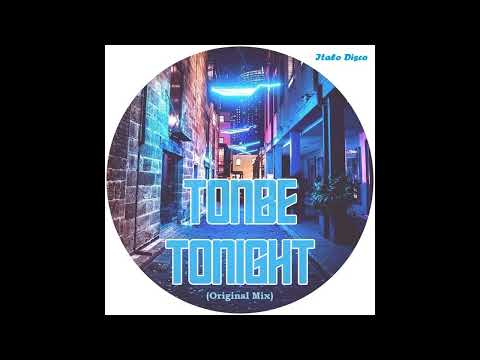 Tonbe /Tonight (Italo Disco)