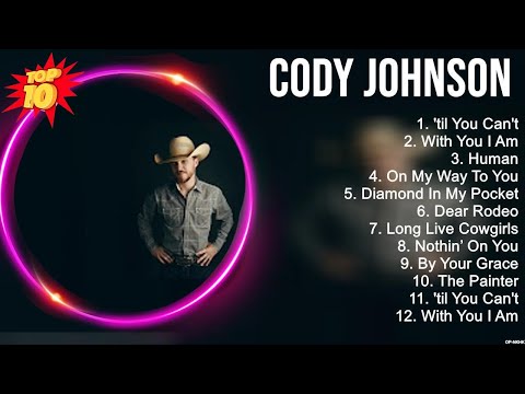 Cody Johnson Greatest Hits ~ New Country Songs 2023 ~ New Country Music