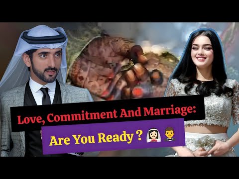 Love, Commitment, And Marriage: Are You Ready ?| Sheikh Hamdan | Fazza Prince of Dubai | Fazza Poems