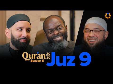 The Betrayal of A Blissful Life | Juz 9 Qur’an 30 for 30 S6 | Dr. Tahir Wyatt