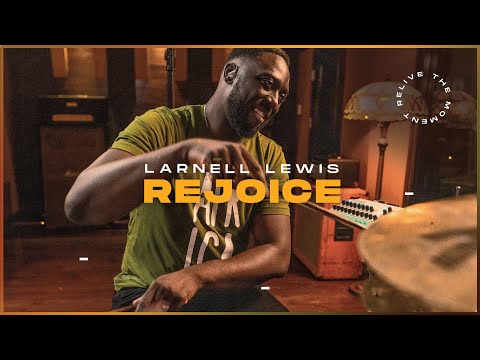 REJOICE - LARNELL LEWIS