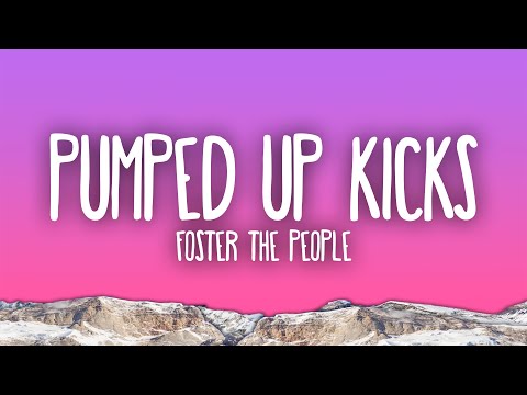 Foster The People - Pumped Up Kicks