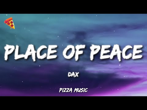 Dax - Place Of Peace