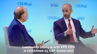 Leadership Dialogue with KPC CEO at CERAWeek by S&P Global 2025