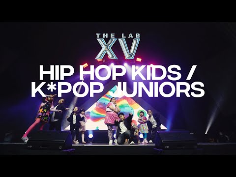 Hip Hop Kids + K*Pop Juniors | The Lab XV | The Addlib