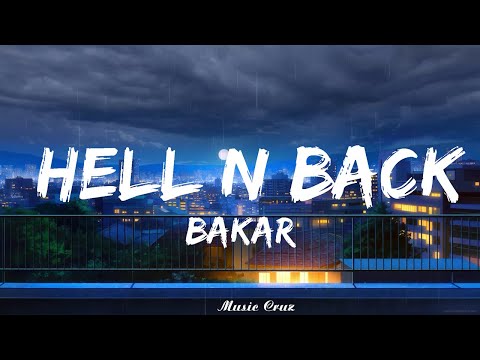 Bakar - Hell N Back (Lyrics) ft. Summer Walker   || Music Cruz