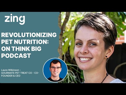 Revolutionizing Pet Nutrition: With Laura Wilkinson, CEO | Think Big With Dan & Qasim