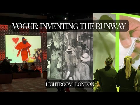 VOGUE: Inventing the Runway | Immersive Fashion Show | London