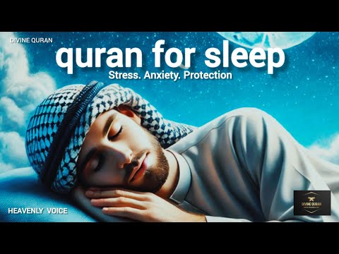 Quran For Sleeping | CURE YOURSELF WITH QURAN | Sleep - Study - Ruqyah | DIVINE QURAN #quranforsleep