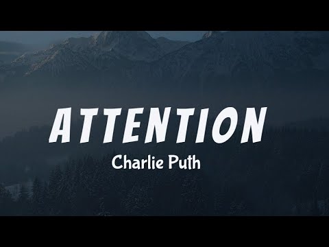 Attention song Lyric || Charlie puth