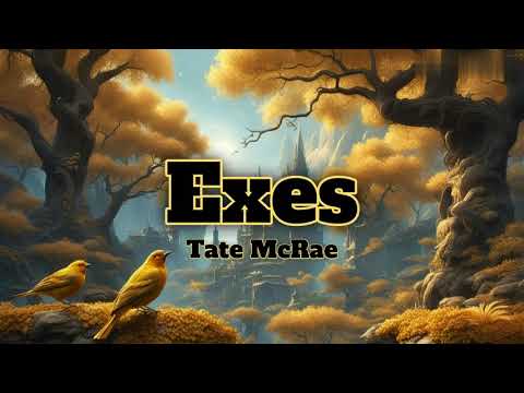 Exes-Tate McRae (Lyrics)