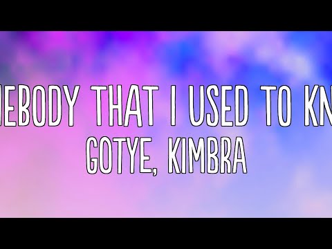 Gotye, Kimbra - Somebody That I Used To Know (Lyrics)