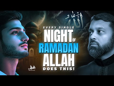 EVERY SINGLE NIGHT OF RAMADAN ALLAH DOES THIS | Dr. Yasir Qadhi