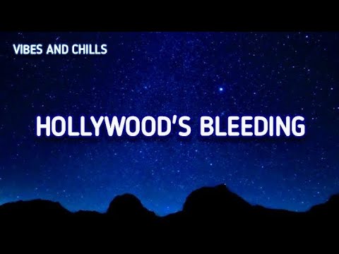 Post Malone - Hollywood's Bleeding (Lyrics)