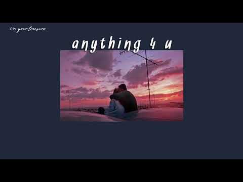 [Vietsub/Lyrics] anything 4 u - LANY