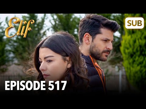 Elif Episode 517 | English Subtitle