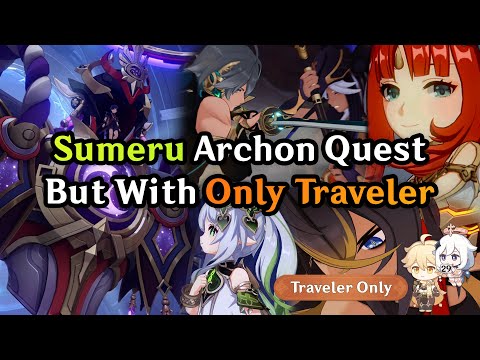 Can Traveler Complete Sumeru's Archon Quest Alone? | Traveler-san #29