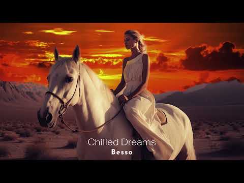 Besso - Chilled Dreams