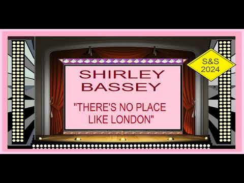 SHIRLEY BASSEY – “THERE’S NO PLACE LIKE LONDON” (1987)