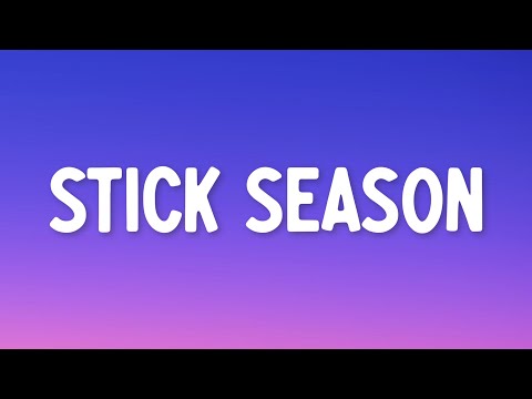 Noah Kahan - Stick Season (Lyrics)