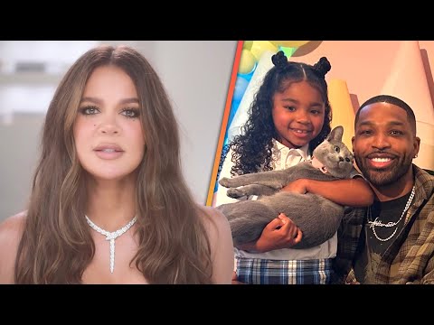 Why Khloé Kardashian Lets Daughter True Think She’s Married to Ex Tristan Thompson