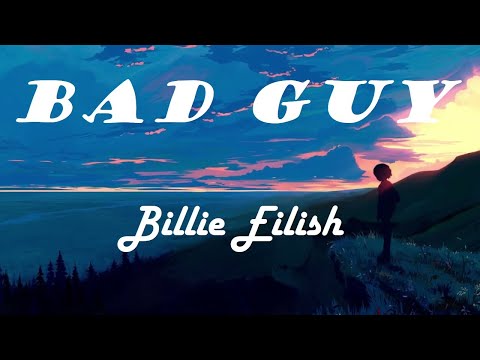 Billie Eilish - bad guy (Lyrics)