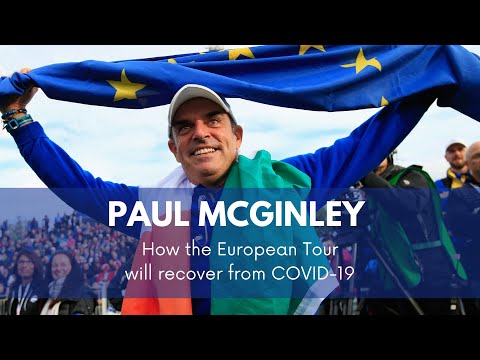 How the European Tour will recover from COVID-19 | Paul McGinley