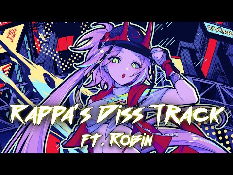 Rappa's Diss Track (Ft. Robin)