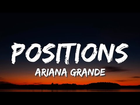 Ariana Grande - positions (Lyrics)