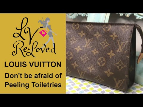 Louis Vuitton Toiletries 19 The perfect but peeling pouch. DIY