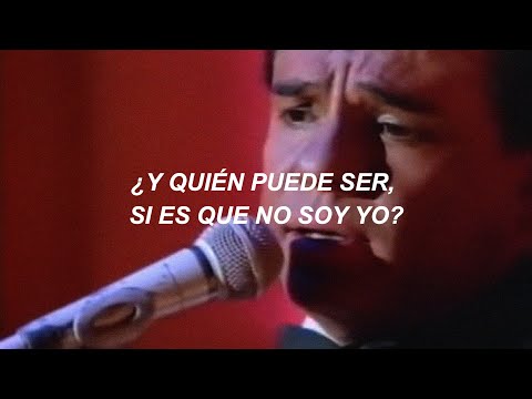 José José - Y Quién Puede Ser (LETRA)