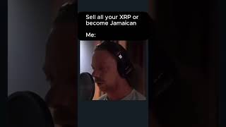 Sell all your XRP or become Jamaican #XRP #xrpripple #xrparmy #xrpcommunity #ripple #xrpnews #btc