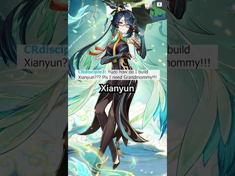 How to Build Xianyun (Cloud Retainer) in Genshin Impact