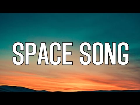 Beach House - Space Song  (Lyrics)