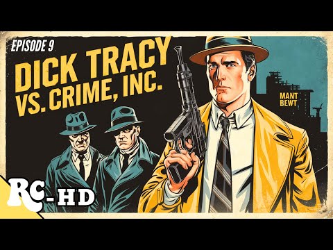 Dick Tracy Vs. Crime Inc | Full Classic Action Drama Series | Restored In HD | Episode 9/15